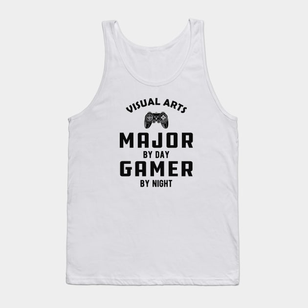 Visual arts major by day gamer by night Tank Top by KC Happy Shop